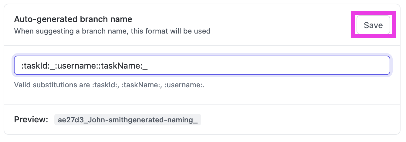 Screenshot of someone creating a custom Auto-generated branch name.