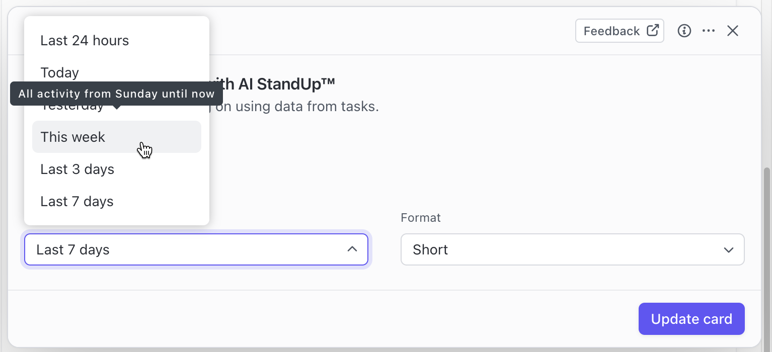 Screenshot of the two dropdowns in the Write StandUp modal: 'Get StandUp from' and 'Format'. The Get StandUp from menu is expanded and This week is selected. The tooltip on This week reads, 'All activity from Sunday until now.'
