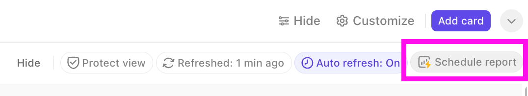 Screenshot the Schedule Report button on a Dashboard view.