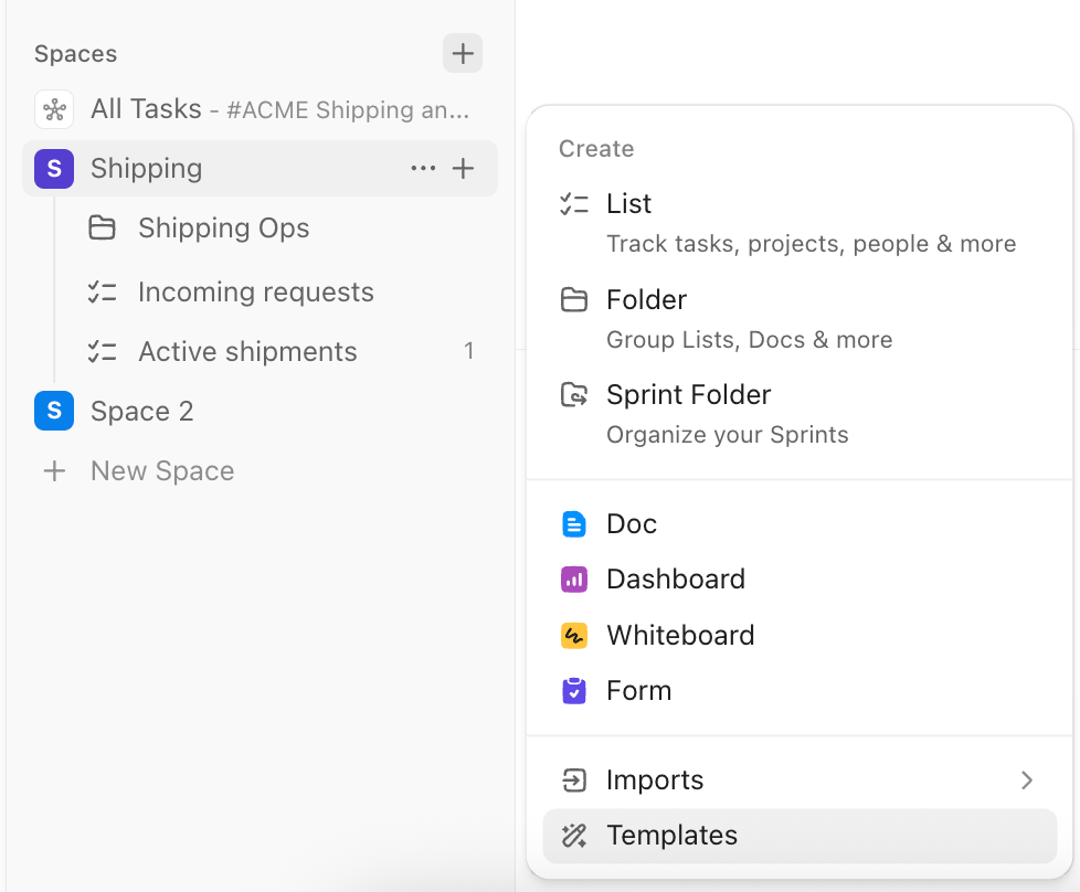Screenshot der Option, um Vorlagen aus einem Space, Ordner oder einer Liste zuzugreifen.