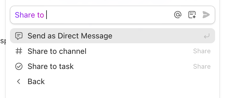 Screenshot of the options to share to a direct message, a channel, or a task.