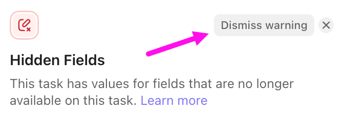 Screenshot of the hidden fields modal, highlighting the option to dismiss the warning.