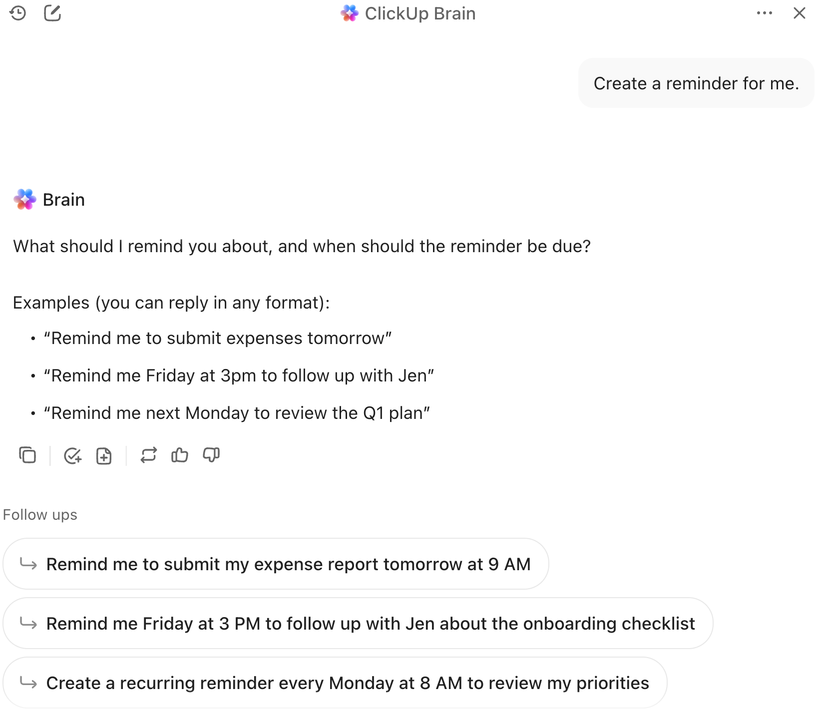 Screenshot of the ClickUp Brain modal. The prompt 'Create a reminder for me' was entered. Brain is asking followup questions.png