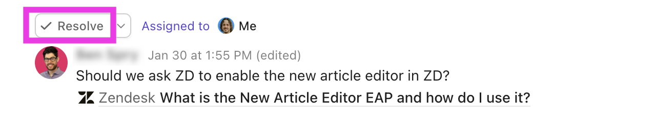 Screenshot of the Resolve button above an assigned message.png
