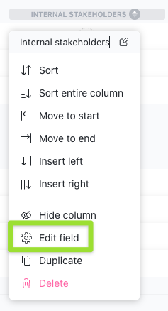 Screenshot of a List view column menu highlighting the Edit field option.